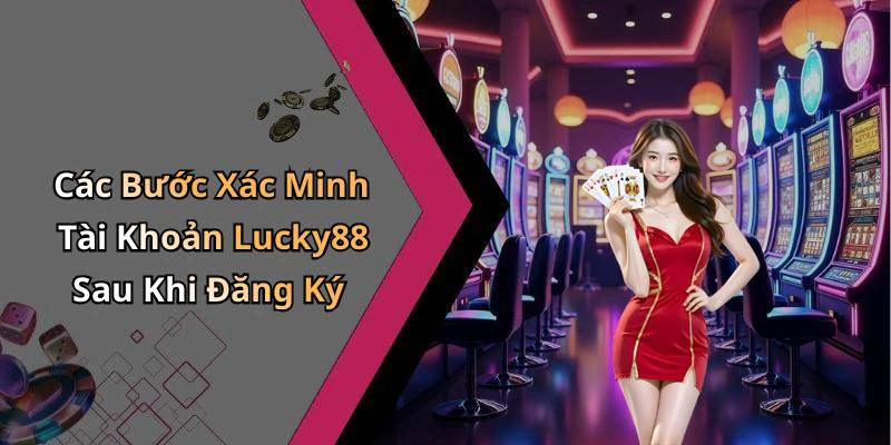 dang-ky-lucky88-trai-nghiem-giai-tri-dinh-cao-chi-mot-click-215