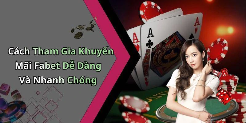 khuyen-mai-fabet-kham-pha-giai-tri-truc-tuyen-day-hap-dan-ngay-hom-nay-226